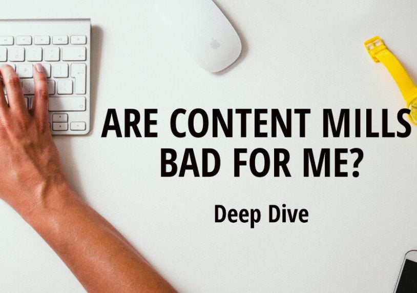 Are Content Mills Bad For Me?